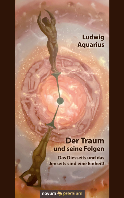 Der Traum und seine Folgen (Ludwig Aquarius). 