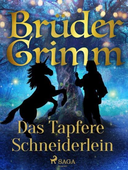 Brüder Grimm - Das Tapfere Schneiderlein