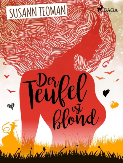 Der Teufel ist blond (Susann Teoman). 