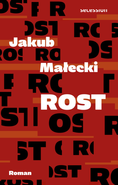 Jakub Małecki - Rost