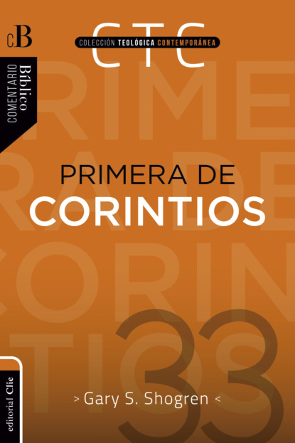 Gary S. Shogren - Primera de Corintios