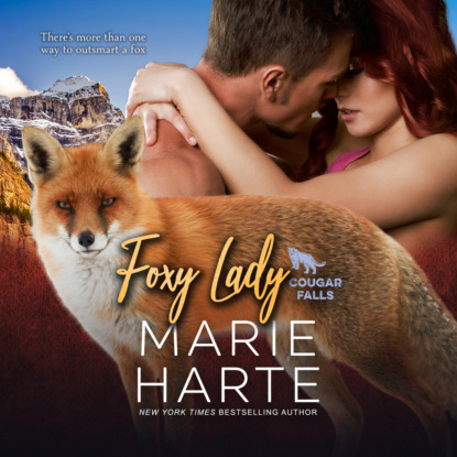 Ксюша Ангел - Foxy Lady - Cougar Falls, Book 3 (Unabridged)