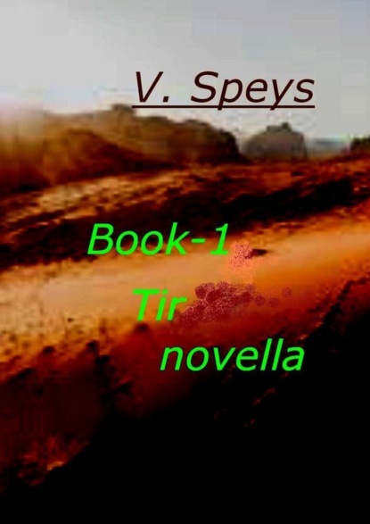 V. Speys - Book-1 Tir novella