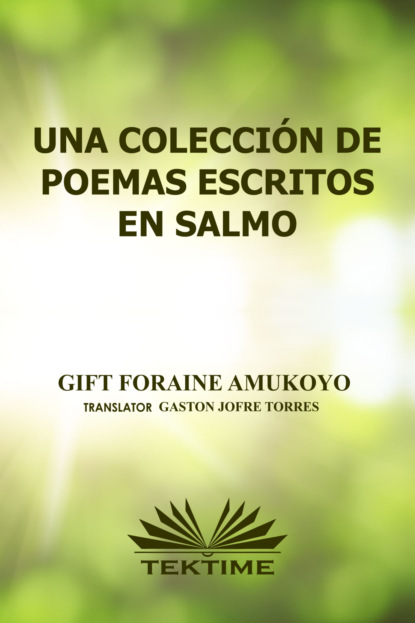 Gift Foraine Amukoyo - Una Colección De Poemas Escritos En Salmos