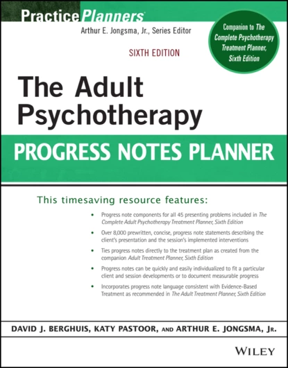 Обложка книги The Adult Psychotherapy Progress Notes Planner, David J. Berghuis