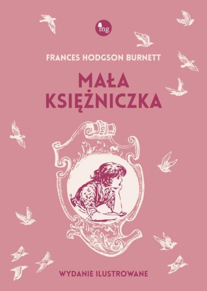 Frances Burnett - Mała księżniczka