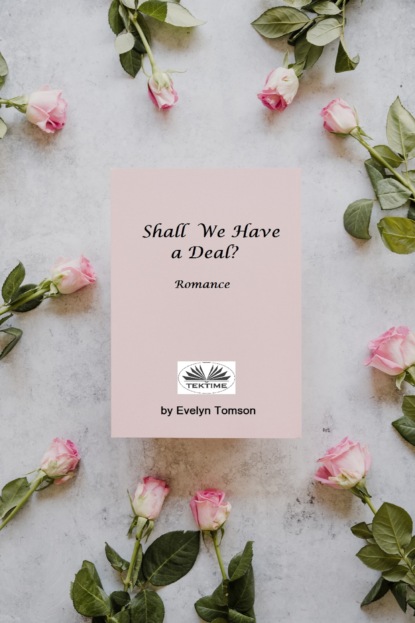 Evelyn Tomson - Shall We Have A Deal?