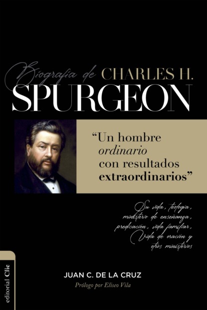 Juan Carlos de la Cruz - Biografía de Charles Spurgeon