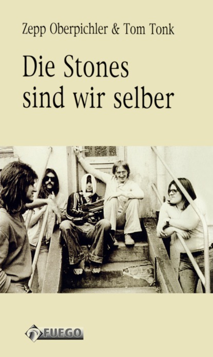 

Die Stones sind wir selber