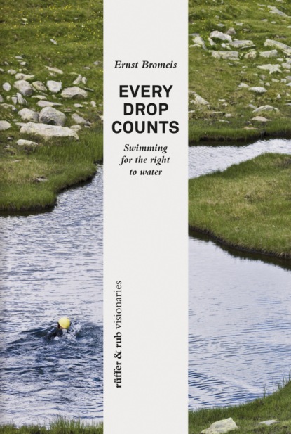 Ernst Bromeis - rüffer&rub visionär / Every Drop Counts