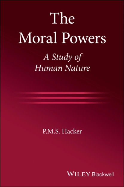 Обложка книги The Moral Powers, P. M. S. Hacker