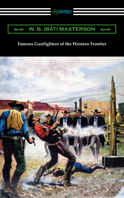 

Famous Gunfighters of the Western Frontier