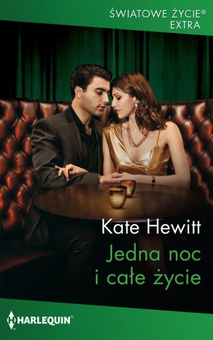 Kate Hewitt - Jedna noc i całe życie