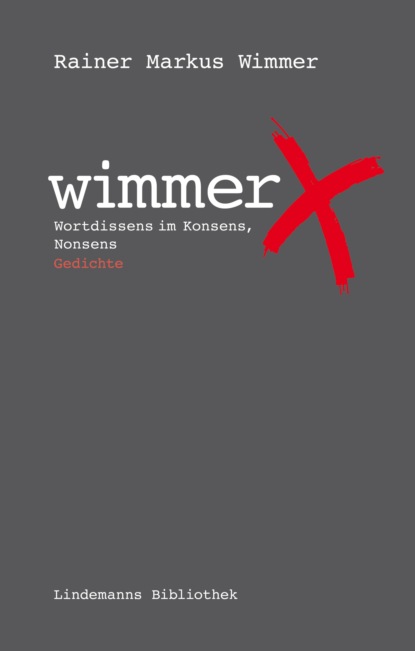 Rainer Markus Wimmer - Wimmericks