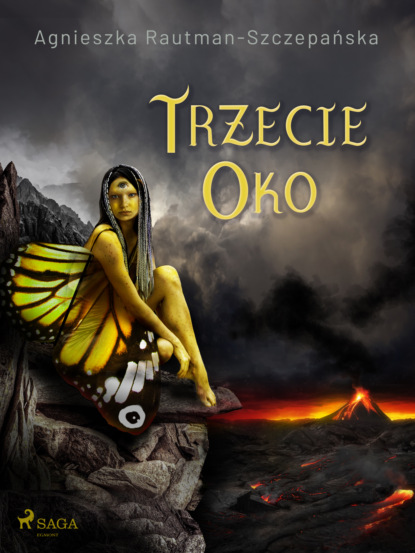 Agnieszka Rautman-Szczepańska - Trzecie oko