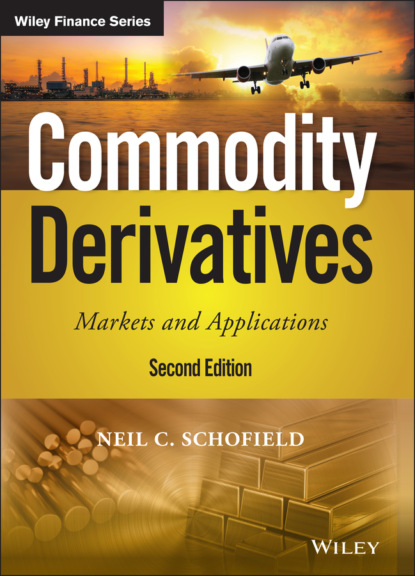 Neil C. Schofield - Commodity Derivatives