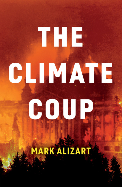 Mark Alizart - The Climate Coup