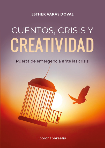 Cuentos, crisis y creatividad