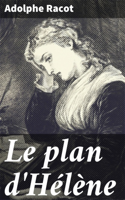 

Le plan d'Hélène