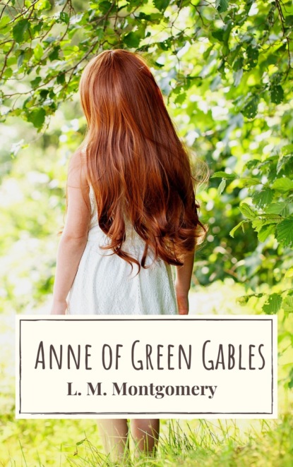 Люси Мод Монтгомери - The Collection Anne of Green Gables