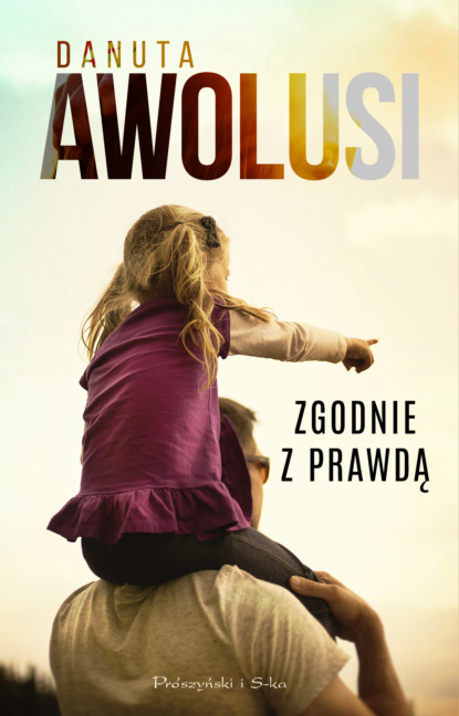 Danuta Awolusi - Zgodnie z prawdą