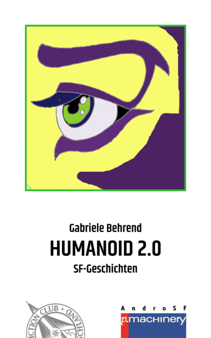 HUMANOID 2.0 (Gabriele Behrend). 