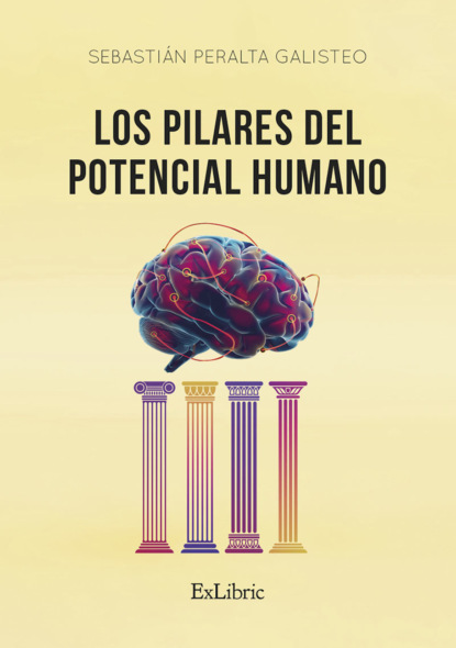 Sebastián Peralta Galisteo - Los pilares del potencial humano