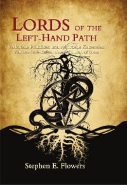 Lords of the Left-Hand Path (Stephen Flowers). 