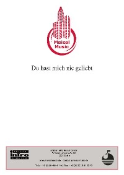 Обложка книги Du hast mich nie geliebt, Will Meisel