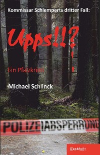 Michael Schlinck - Upps!!?