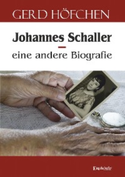 Johannes Schaller  eine andere Biografie