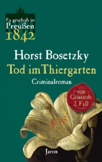 Tod im Thiergarten - Horst Bosetzky
