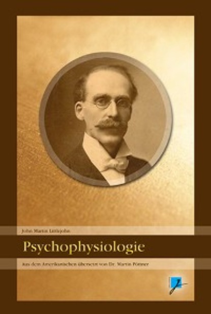 John M Littlejohn - Psychophysiologie (1899)