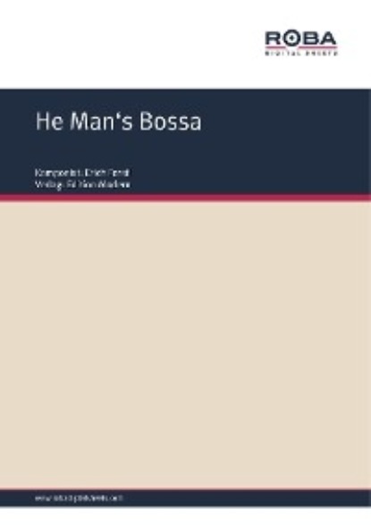 Erich Ferstl - He Man's Bossa