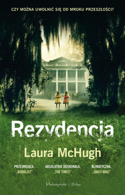 Laura  McHugh - Rezydencja