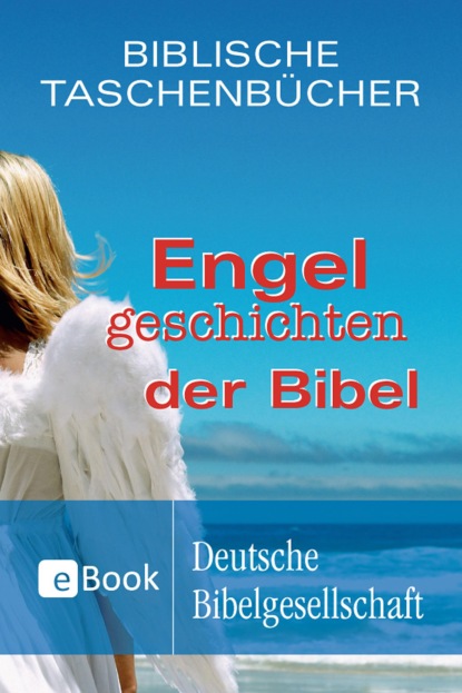 Christiane Herrlinger - Engelgeschichten der Bibel