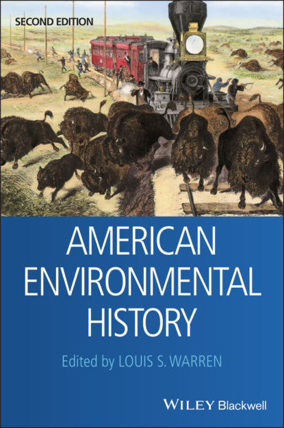 Группа авторов - American Environmental History