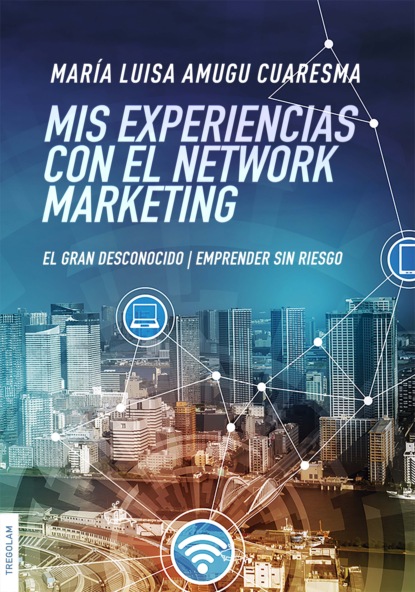 María Luisa Amugu Cuaresma - Mis experiencias con el Network marketing