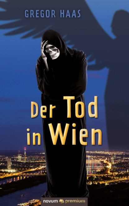 Der Tod in Wien (Gregor Haas). 