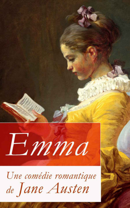 Jane Austen - Emma - Une comédie romantique de Jane Austen