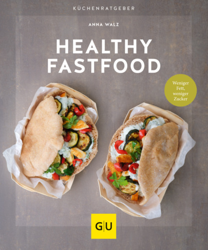 

Healthy Fastfood