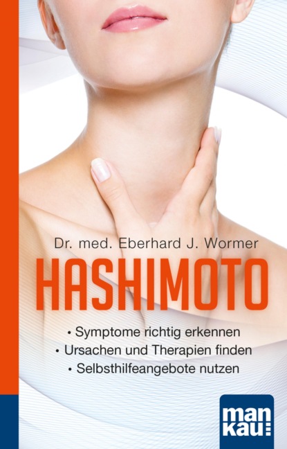 Hashimoto. Kompakt-Ratgeber (Eberhard J. Wormer). 