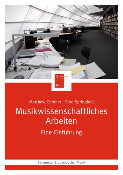 

Musikwissenschaftliches Arbeiten