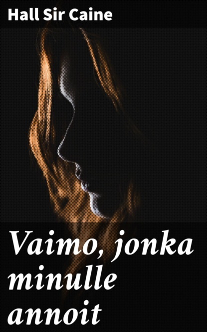 

Vaimo, jonka minulle annoit