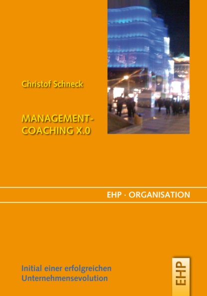 Management-Coaching X.0 - Christof Schneck