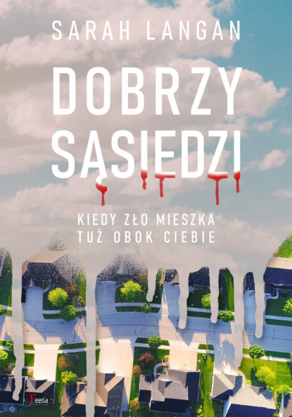 

Dobrzy sąsiedzi