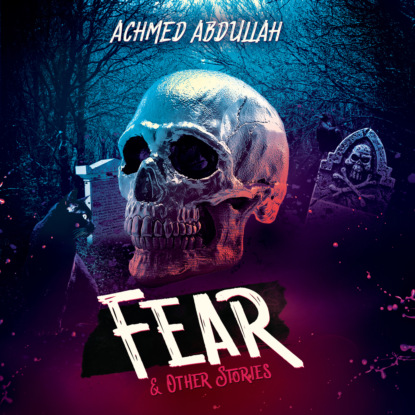 

Fear and Other Stories (Unabridged)