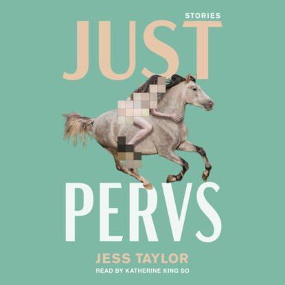 

Just Pervs (Unabridged)