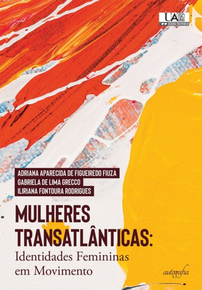 Mulheres transatlânticas (Adriana Aparecida de Figueiredo Fiuza). 