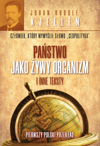 

Państwo jako żywy organizm i inne teksty